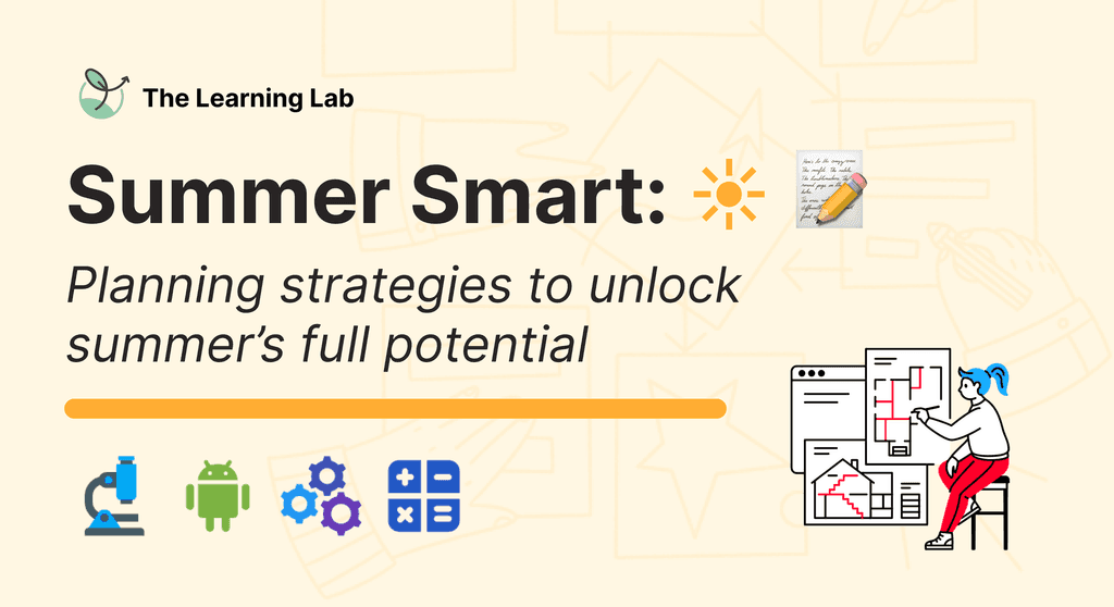 Summer Smart: planning strategies to unlock summer’s full potential